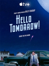 [4K] ã Hello Tomorrow! (2023) 10ȫ Ӣڷ Hello.Tomorrow.S01.2160p.ATVP.WEB-DL.x265.10bit.HDR.DD...